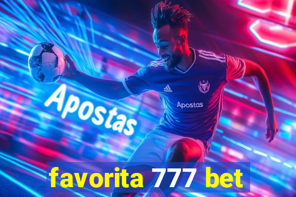 favorita 777 bet